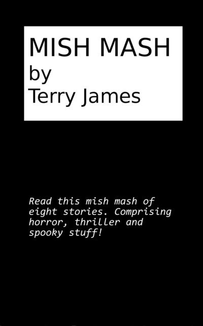 Terry James - Mish Mash, E-bok