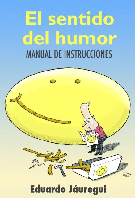 Eduardo Jauregui - El sentido del humor: manual de instrucciones, E-bok. Tillgänglighet: Lägg i varukorg