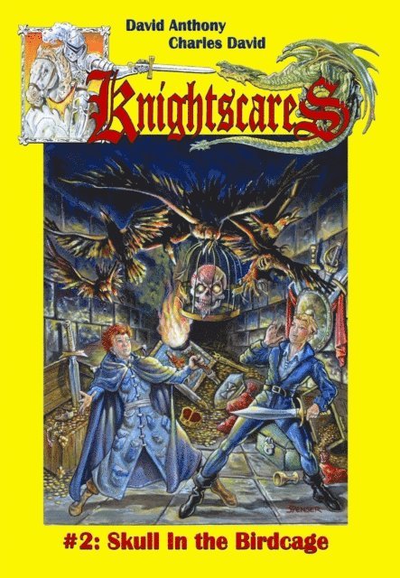 Charles David Clasman, David Anthony - Skull in the Birdcage (Epic Fantasy Adventure Series, Knightscares Book 2), E-bok