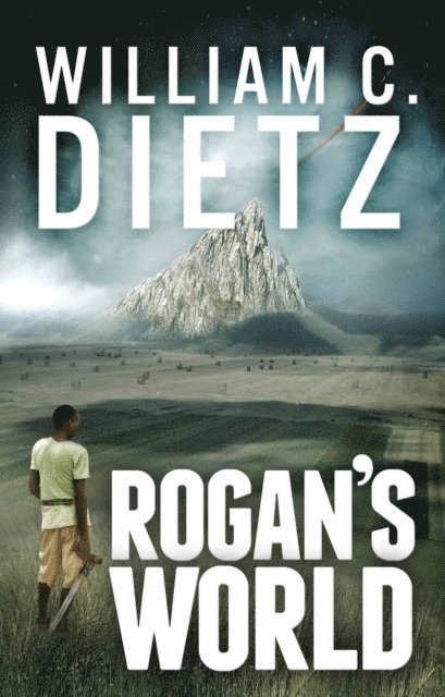 William C. Dietz - Rogan's World, E-bok