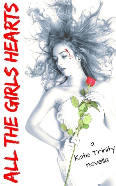 Kate - All the Girl's Hearts, E-bok