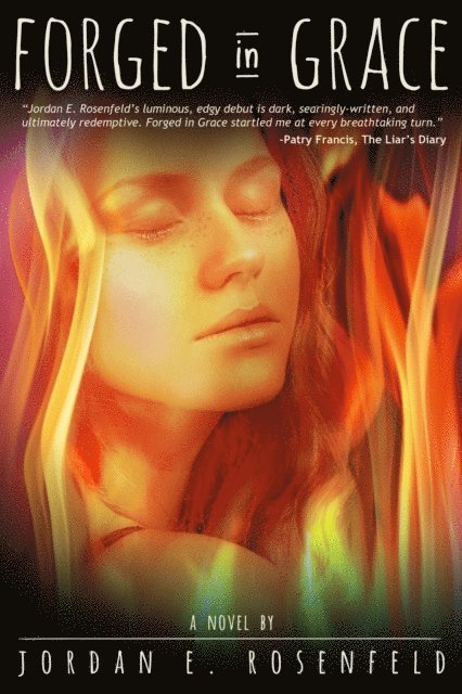 Jordan Rosenfeld - Forged in Grace, E-bok