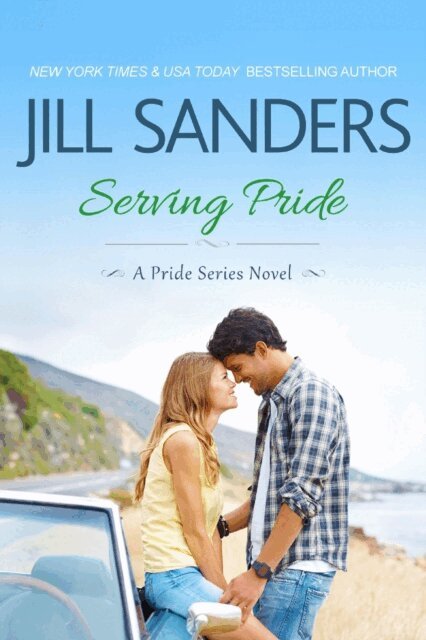 Jill Sanders - Serving Pride, E-bok
