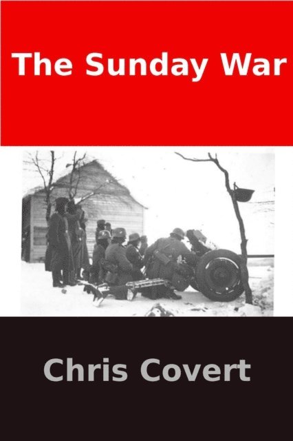 Chris Covert - Sunday War, E-bok. Tillgänglighet: Lägg i varukorg