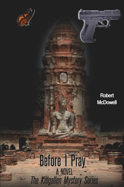 Robert McDowell - Before I Pray: A Kevin Killgallen Mystery, E-bok