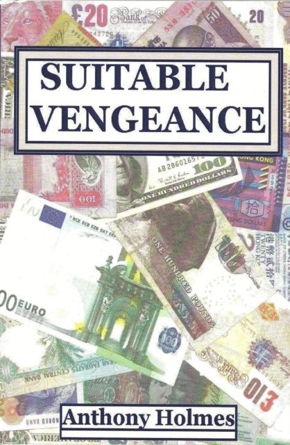 Anthony Holmes - Suitable Vengeance, E-bok