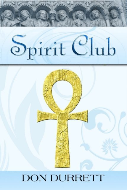 Don Durrett - Spirit Club, E-bok