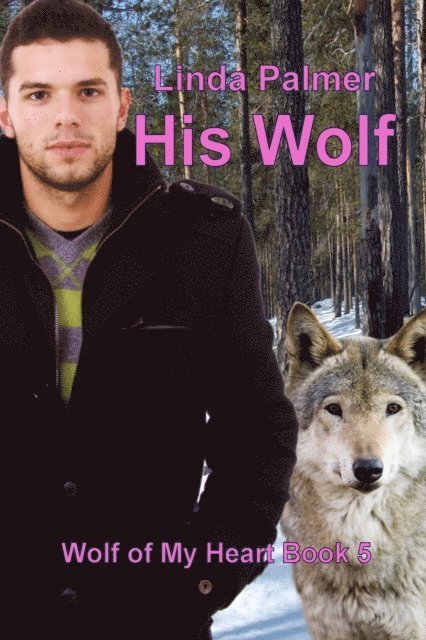 Linda Palmer - His Wolf, E-bok