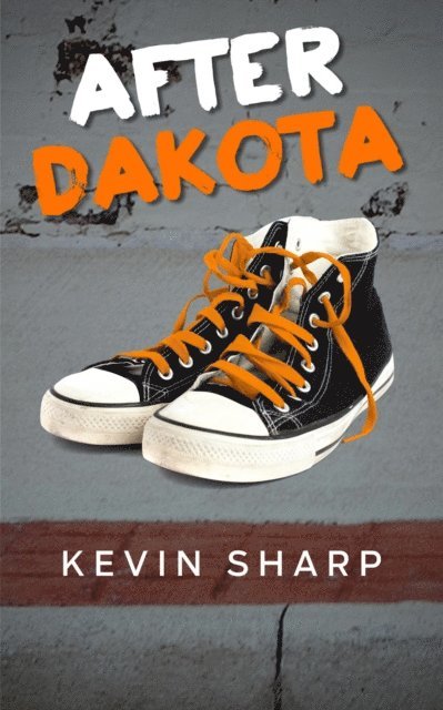 Kevin Sharp - After Dakota, E-bok