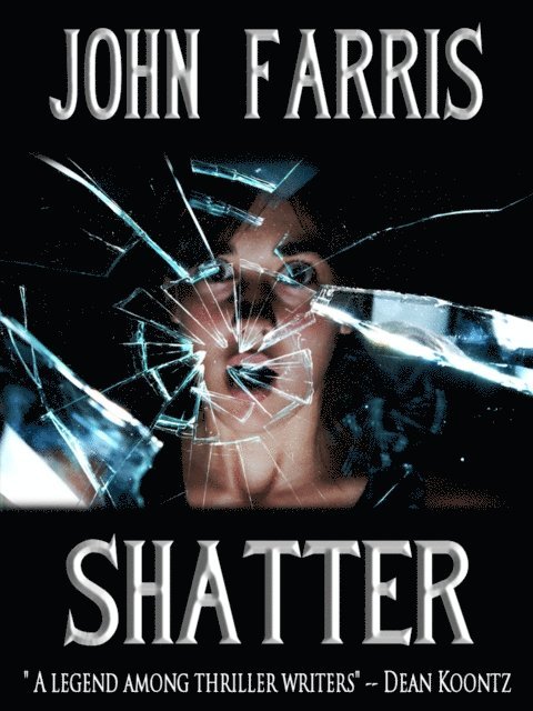 John Farris - Shatter, E-bok