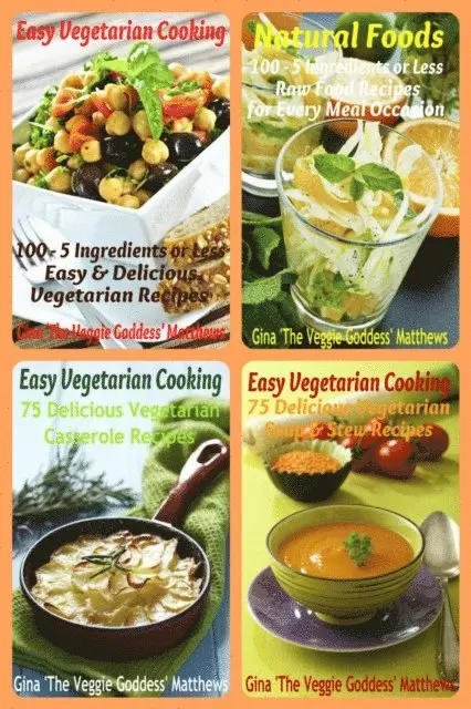 Gina Matthews - Veggie Goddess Vegetarian Cookbook Collection: Volumes 1-4, E-bok. Tillgänglighet: Lägg i varukorg