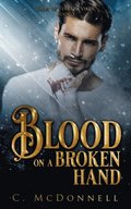 Blood on a Broken Hand: Tales of Terrara Vikos #3
