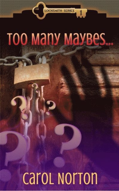 Carol Norton - Too Many Maybes, E-bok