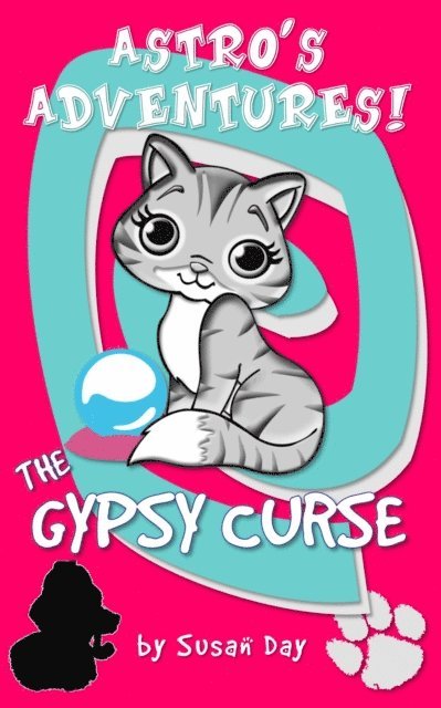 Susan Day - Gypsy Curse - Astro's Adventures, E-bok