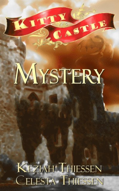Keziah Thiessen, Celesta Thiessen - Mystery - Kitty Castle Series, E-bok. Tillgänglighet: Lägg i varukorg
