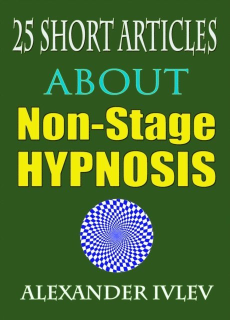 Alexander Ivlev - 25 Short Articles About Non-Stage Hypnosis, E-bok. Tillgänglighet: Lägg i varukorg