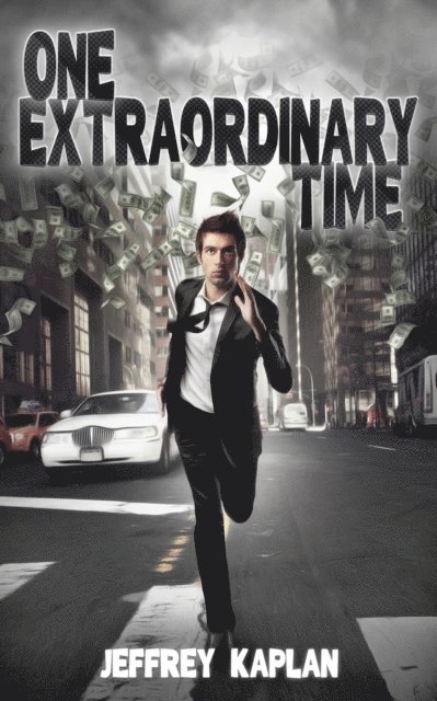 Jeffrey Kaplan - One Extraordinary Time, E-bok