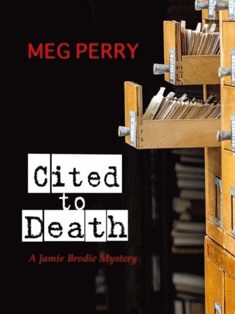 Meg Perry - Cited to Death, E-bok