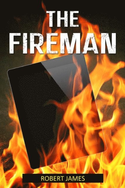 Robert James - Fireman, E-bok