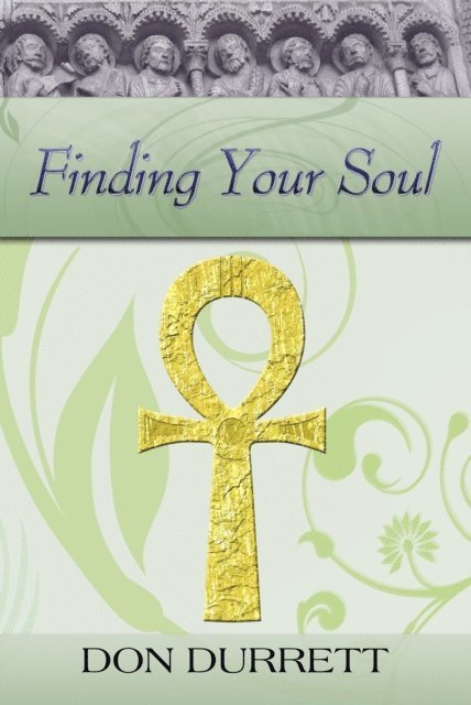 Don Durrett - Finding Your Soul, E-bok