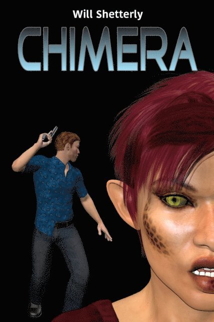 Will Shetterly - Chimera, E-bok