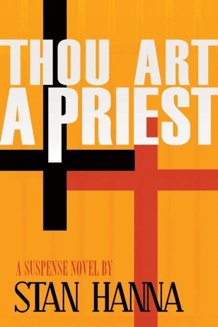 Stan Hanna - Thou Art A Priest, E-bok