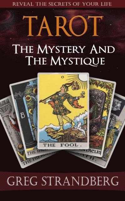 Greg Strandberg - Tarot: The Mystery and the Mystique, E-bok. Tillgänglighet: Lägg i varukorg
