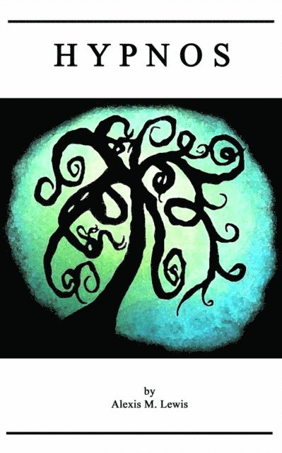 Alexis Lewis - Hypnos, E-bok