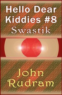 Hello Dear Kiddies #8 : Swastik