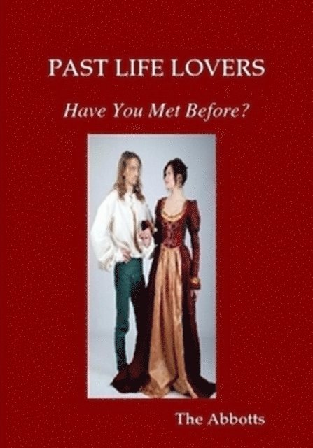 The Abbotts - Past Life Lovers - Have You Met Before?, E-bok. Tillgänglighet: Lägg i varukorg