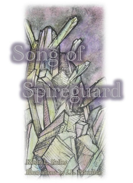 Kevin Bailey - Song of Spireguard, E-bok