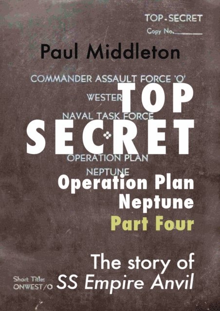 Paul Middleton - Top Secret - Operation Plan Neptune Part Four, E-bok