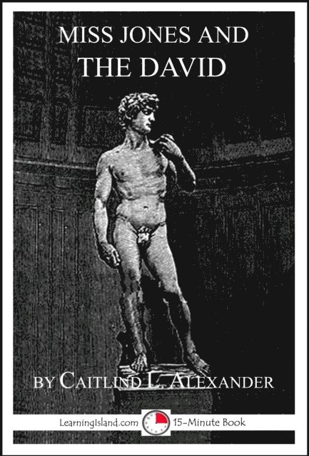 Caitlind L. Alexander - Miss Jones and the David, E-bok. Tillgänglighet: Lägg i varukorg