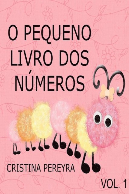 O Pequeno Livro dos Numeros - Vol. 1