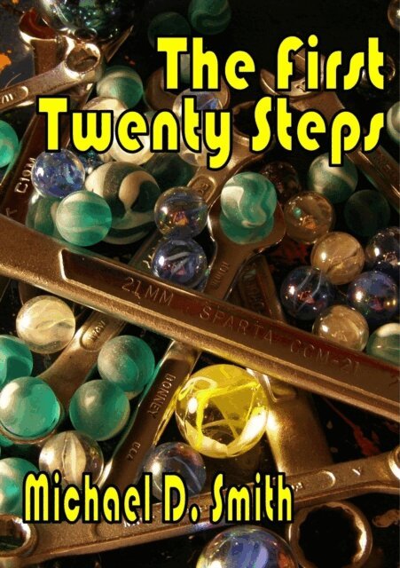 Michael D. Smith - First Twenty Steps, E-bok