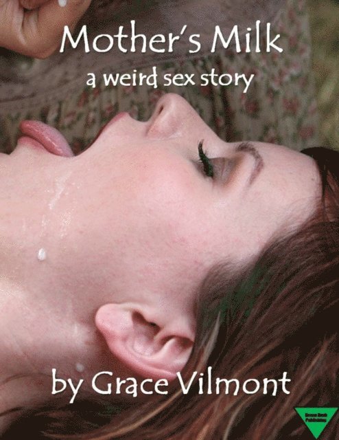 Grace Vilmont - Mother's Milk, E-bok
