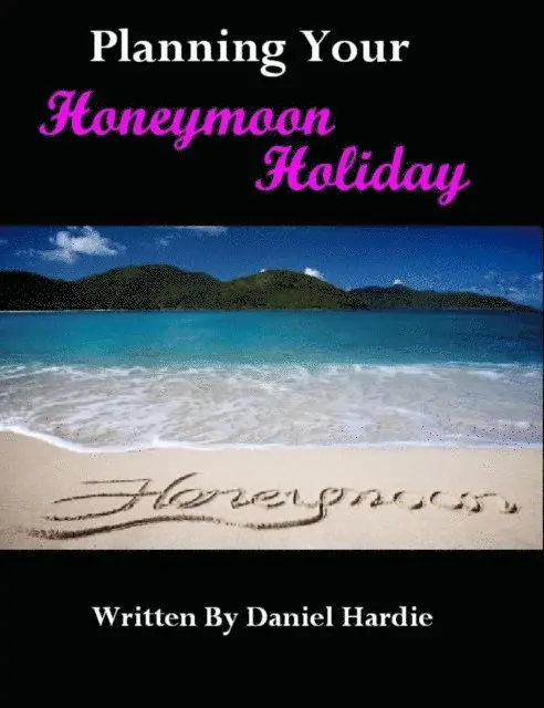 Planning your Honeymoon Holiday