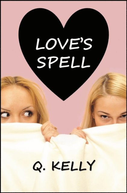 Q. Kelly - Love's Spell, E-bok