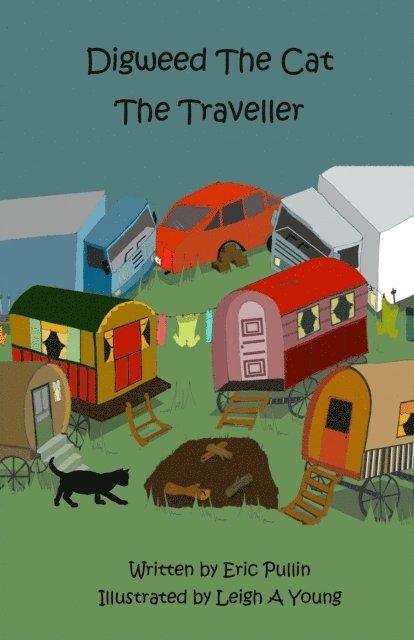 Eric Pullin - Digweed, the Cat The Traveller, E-bok