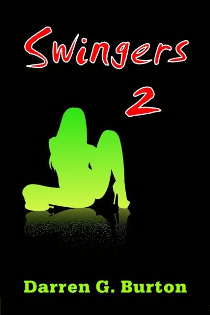 Darren G. Burton - Swingers 2, E-bok