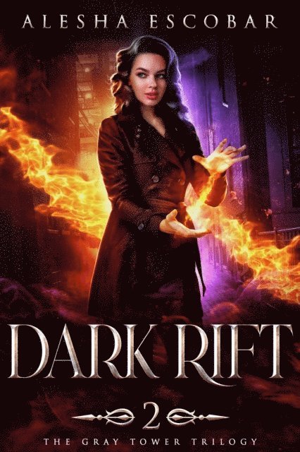 Alesha Escobar - Dark Rift (The Gray Tower Trilogy, #2), E-bok