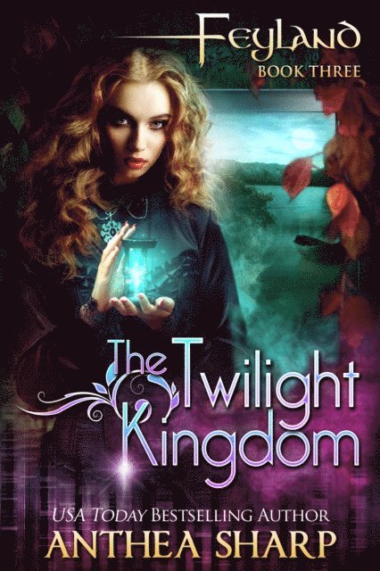 Anthea Sharp - Twilight Kingdom, E-bok