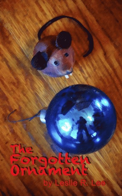 Leslie Lee - Forgotten Ornament, E-bok