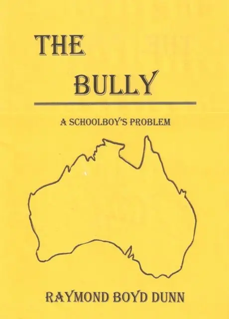 Raymond Boyd Dunn - Bully, E-bok. Tillgänglighet: Lägg i varukorg