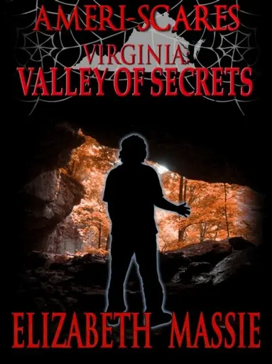 Elizabeth Massie - Ameri-scares Virginia: Valley of Secrets, E-bok