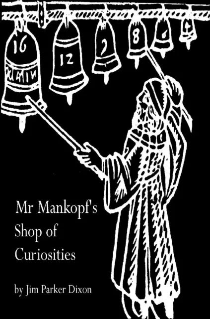 Jim Parker Dixon - Mr Mankopf's Shop of Curiosities, E-bok. Tillgänglighet: Lägg i varukorg