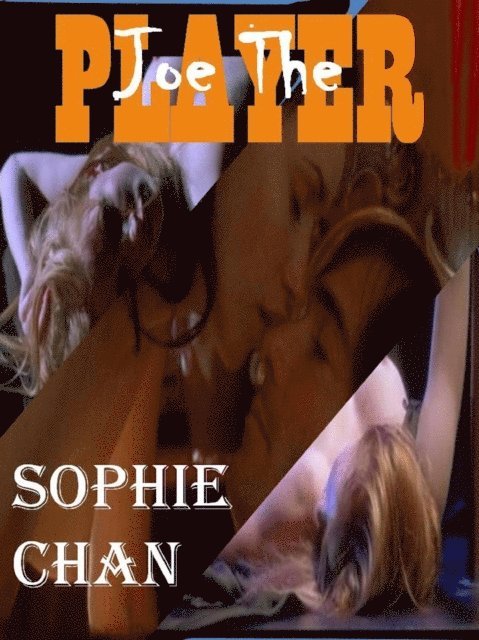 Sophie Chan - Joe, the Player, E-bok