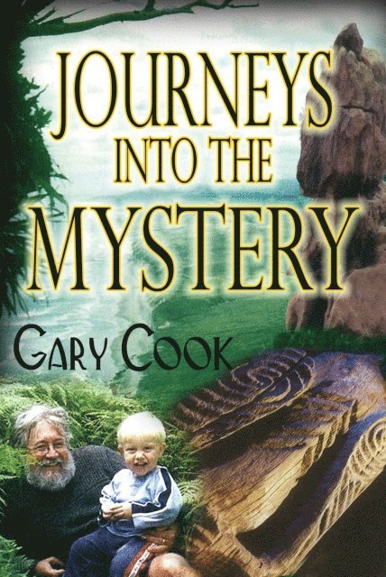 Gary Cook - Journeys into the Mystery, E-bok