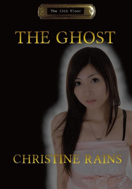 Christine Rains - Ghost, E-bok