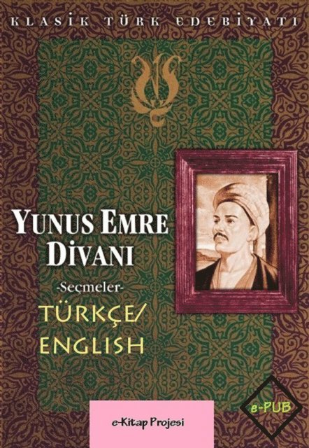 Yunus Emre - Yunus Emre Divani {Turkce/English}, E-bok